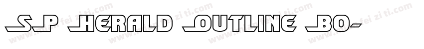 SP Herald Outline Bo字体转换